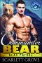 [Bear Patrol 01] • Commander Bear